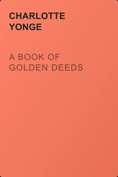 A Book of Golden Deeds — обложка книги