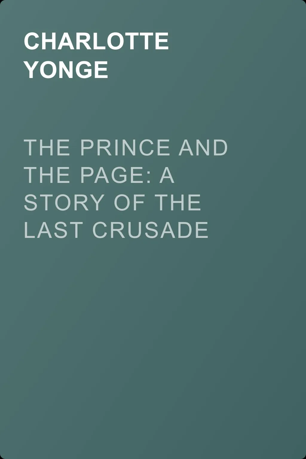 The Prince and the Page: A Story of the Last Crusade — обложка книги