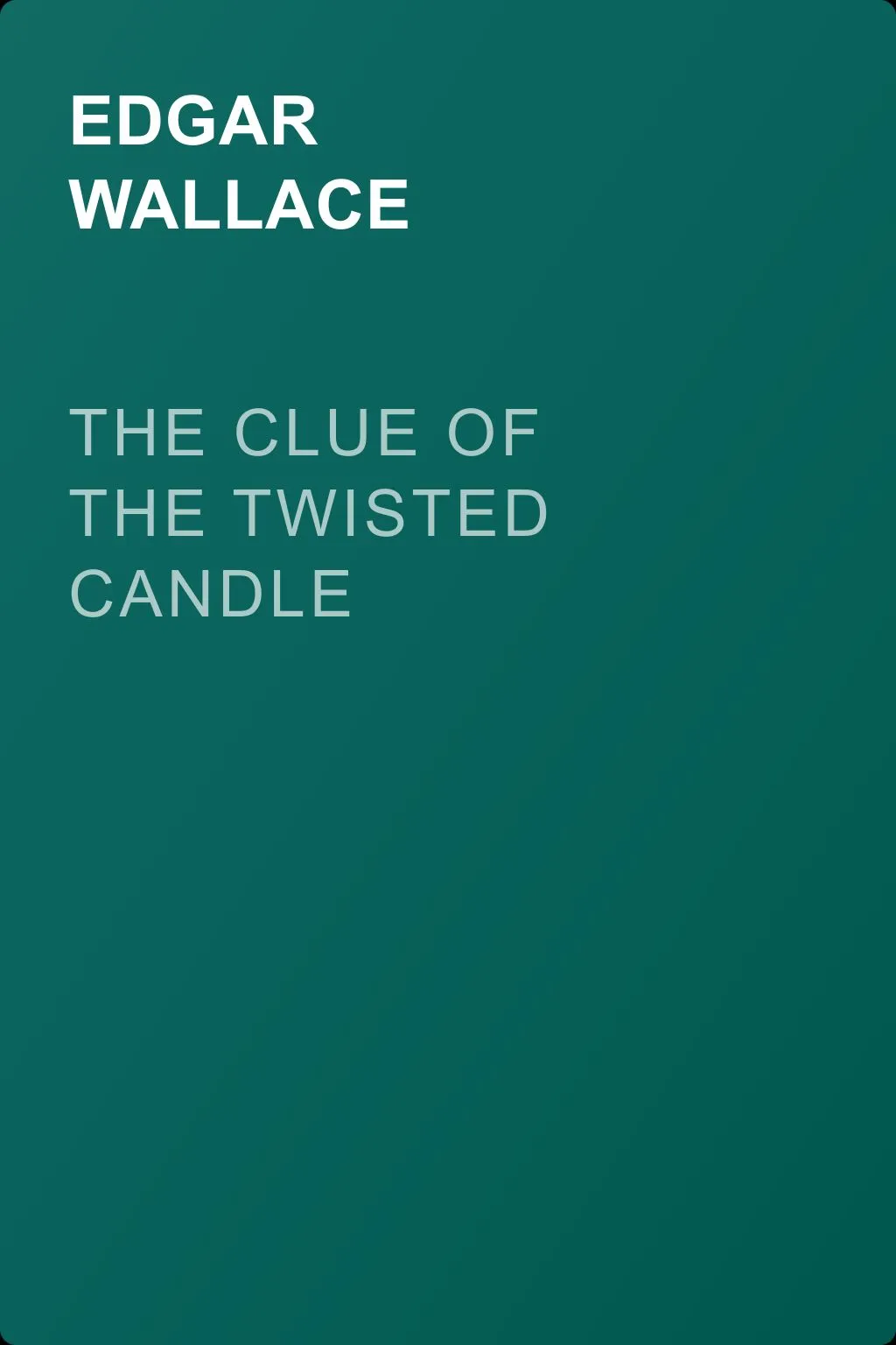 The Clue of the Twisted Candle — обложка книги