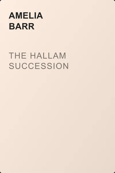 The Hallam Succession — обложка книги