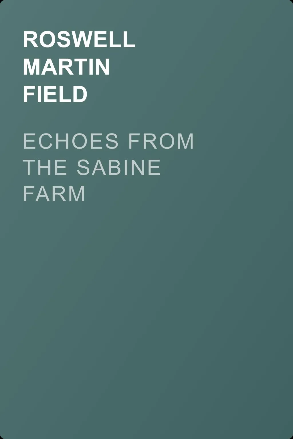 Echoes from the Sabine Farm — обложка книги