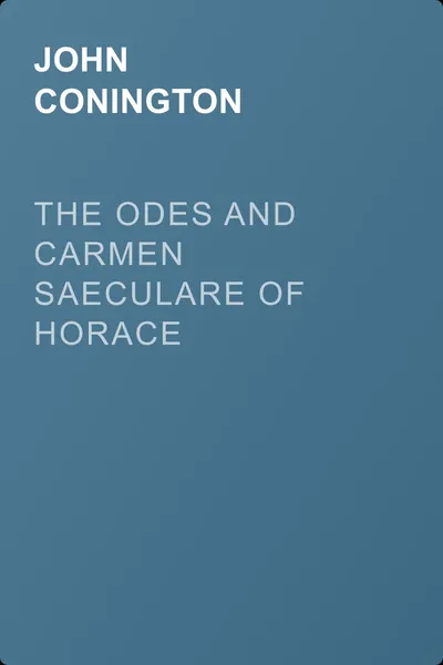 The Odes and Carmen Saeculare of Horace — обложка книги