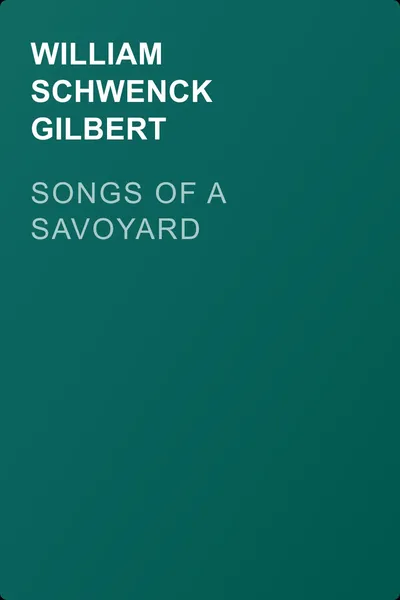 Songs of a Savoyard — обложка книги