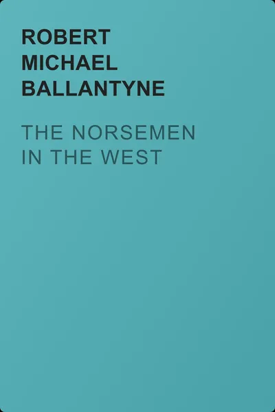 The Norsemen in the West — обложка книги