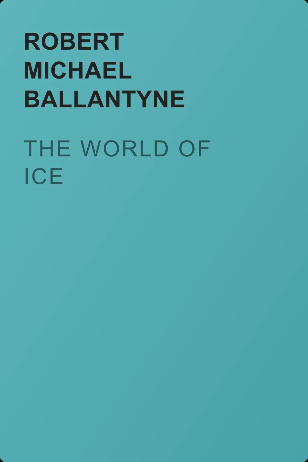 The World of Ice — обложка книги