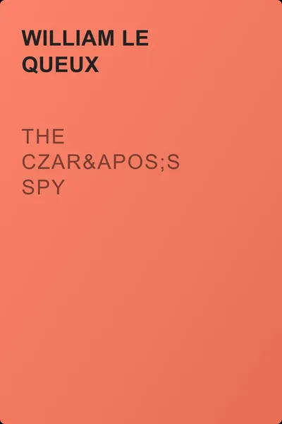 The Czar's Spy — обложка книги