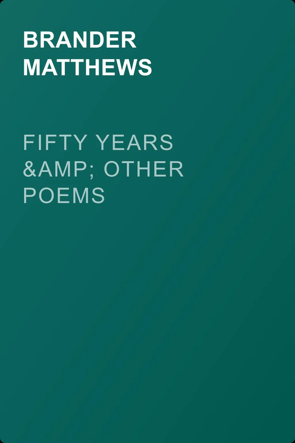 Fifty years &amp; Other Poems — обложка книги