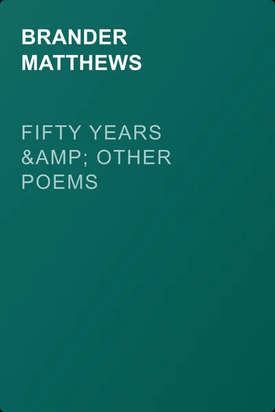 Fifty years &amp; Other Poems — обложка книги