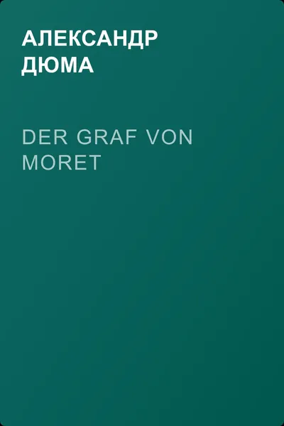 Der Graf von Moret — обложка книги