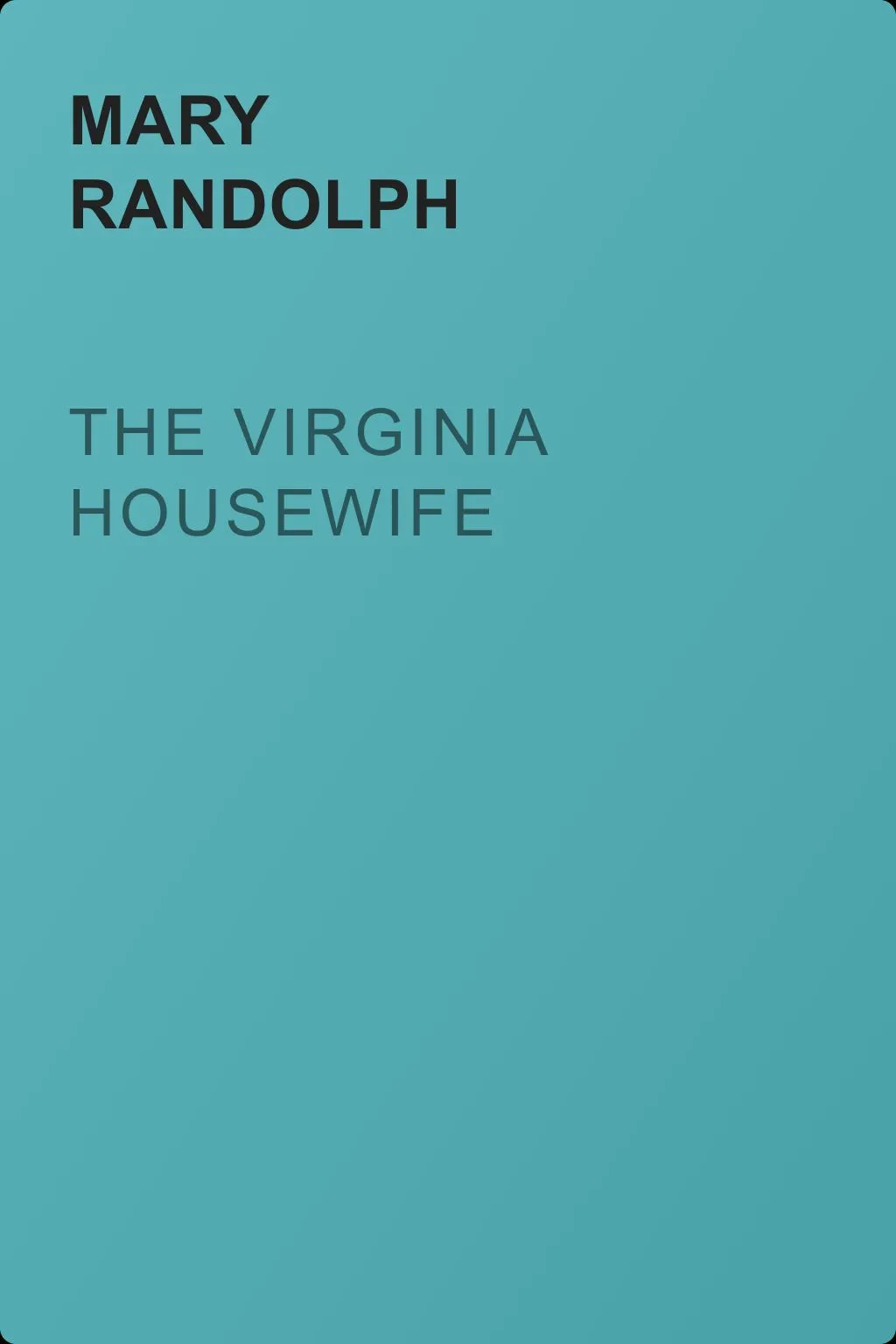 The Virginia Housewife — обложка книги