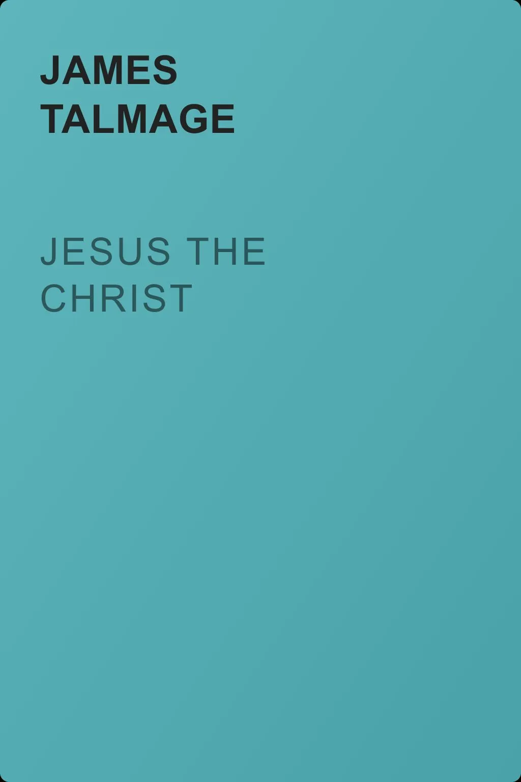 Jesus the Christ — обложка книги