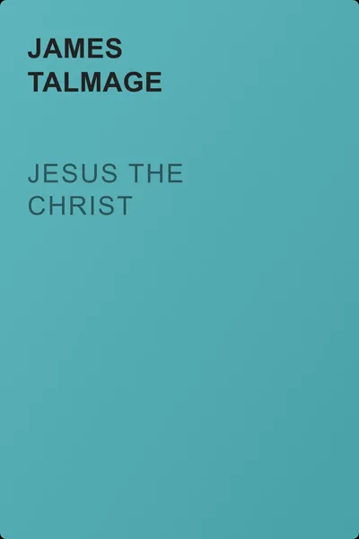 Jesus the Christ — обложка книги