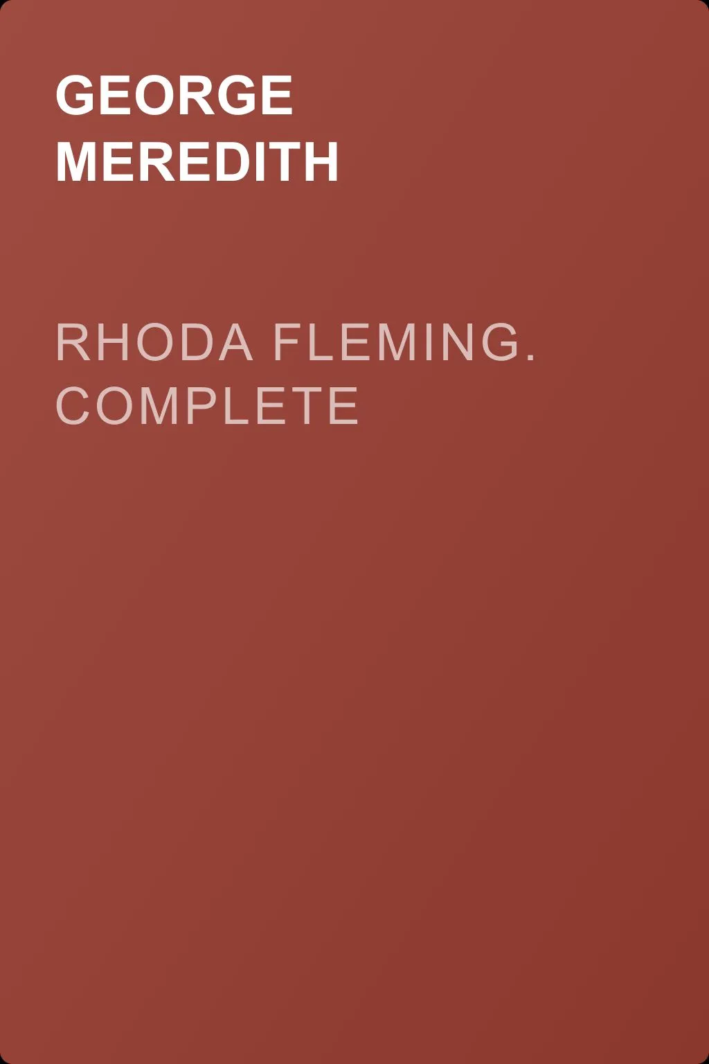 Rhoda Fleming. Complete — обложка книги