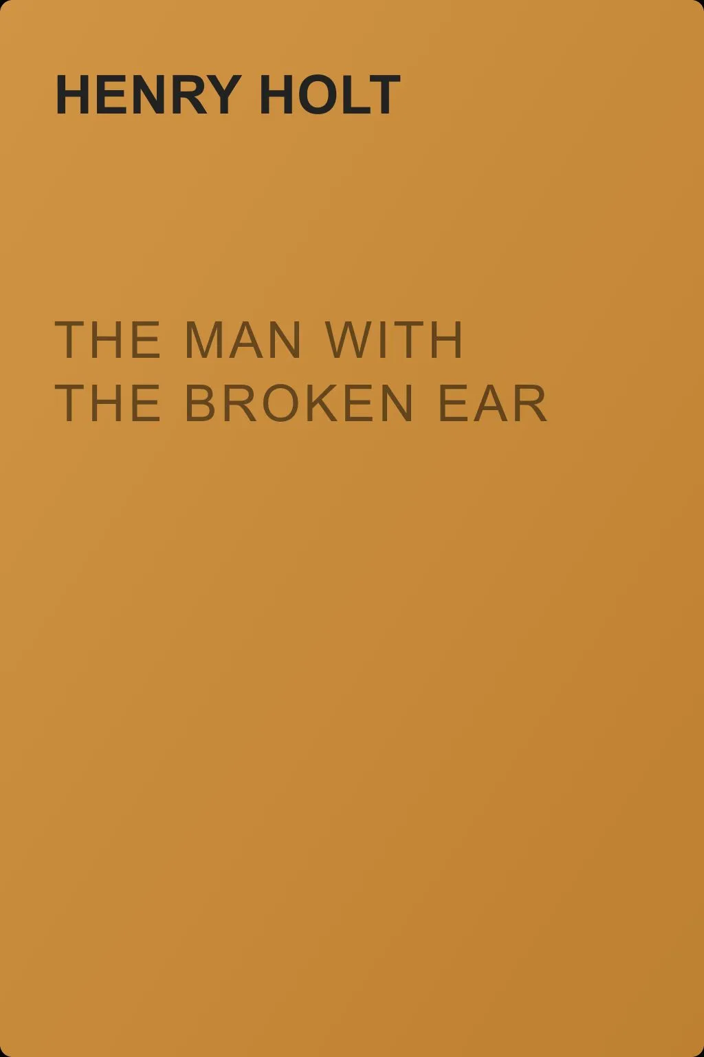 The Man With The Broken Ear — обложка книги