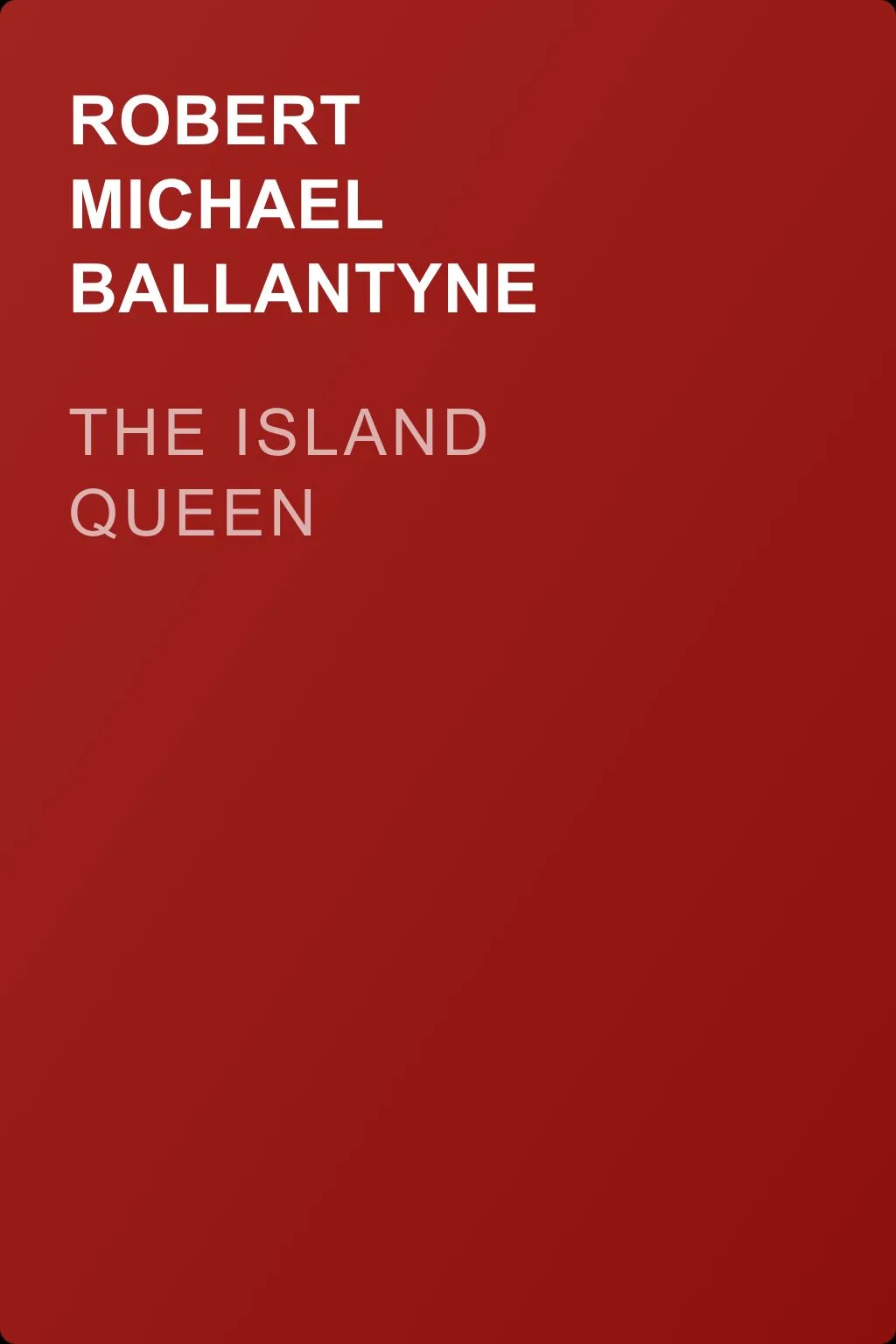 The Island Queen — обложка книги