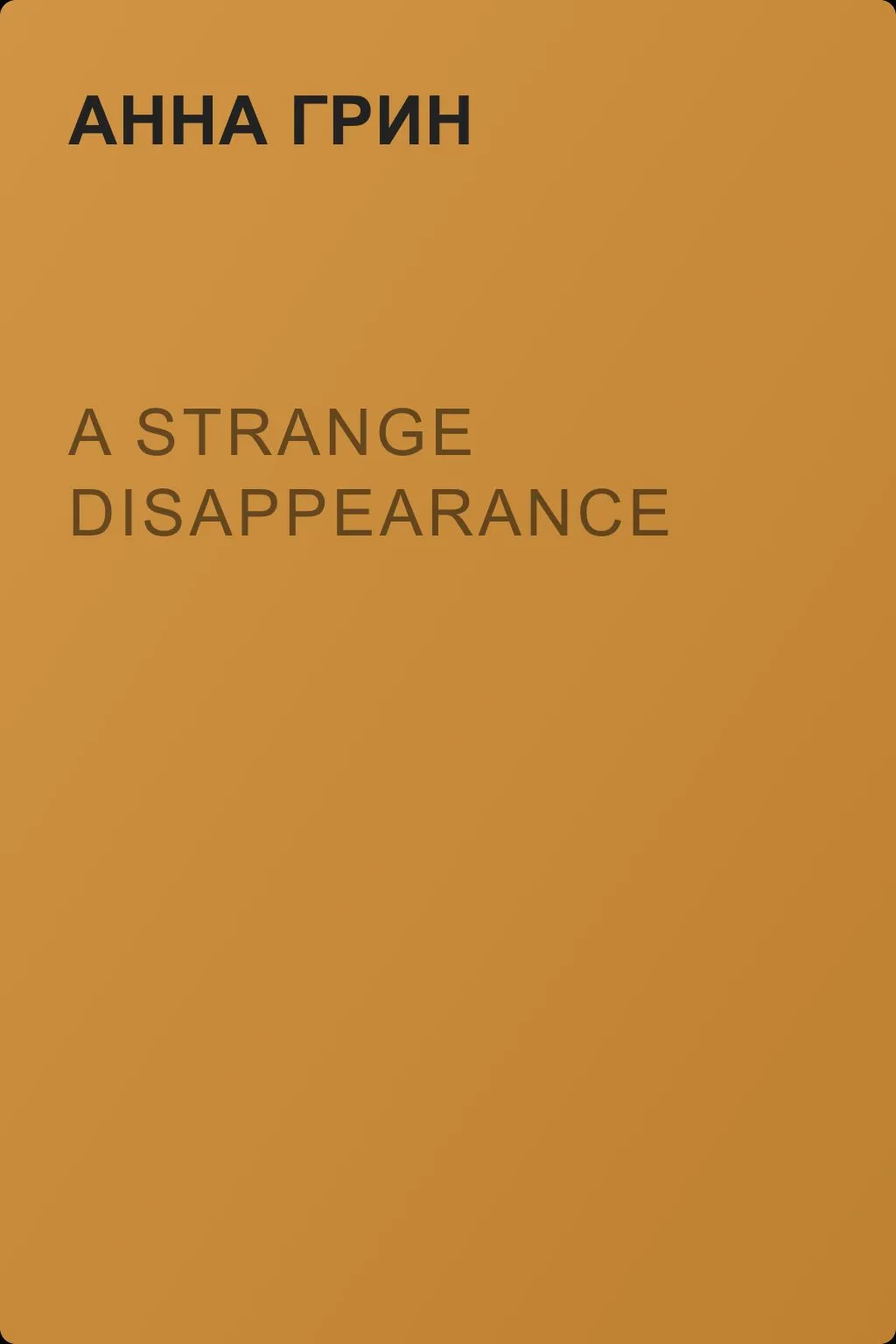 A Strange Disappearance — обложка книги