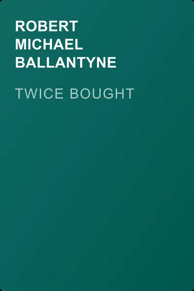 Twice Bought — обложка книги