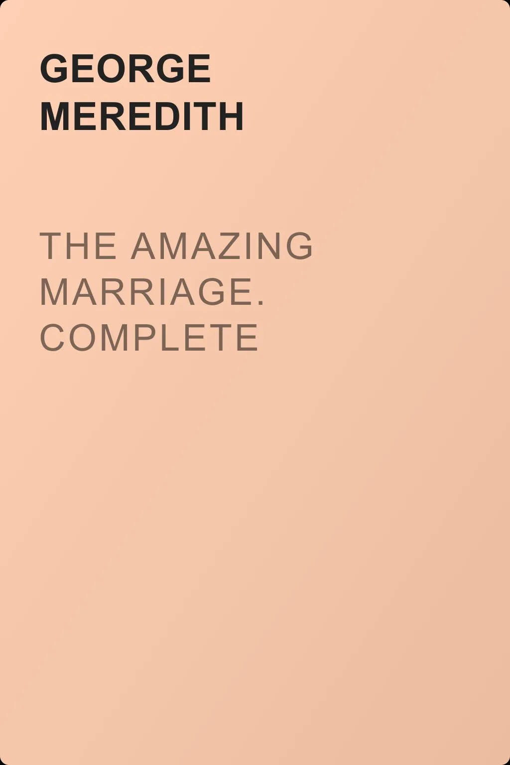 The Amazing Marriage. Complete — обложка книги
