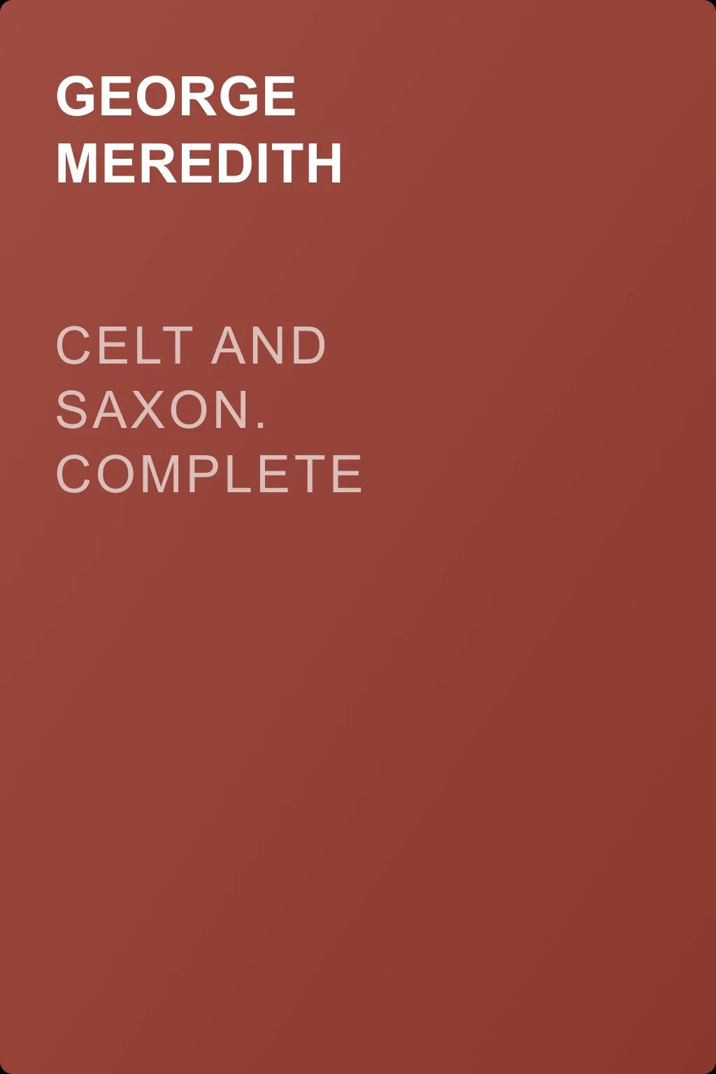 Celt and Saxon. Complete — обложка книги