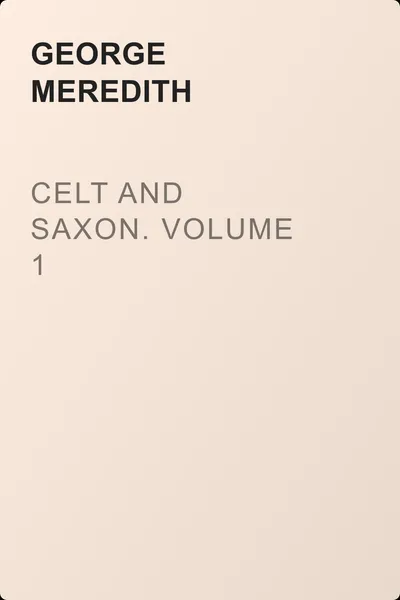 Celt and Saxon. Volume 1 — обложка книги