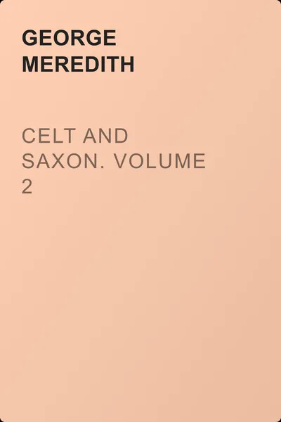 Celt and Saxon. Volume 2 — обложка книги
