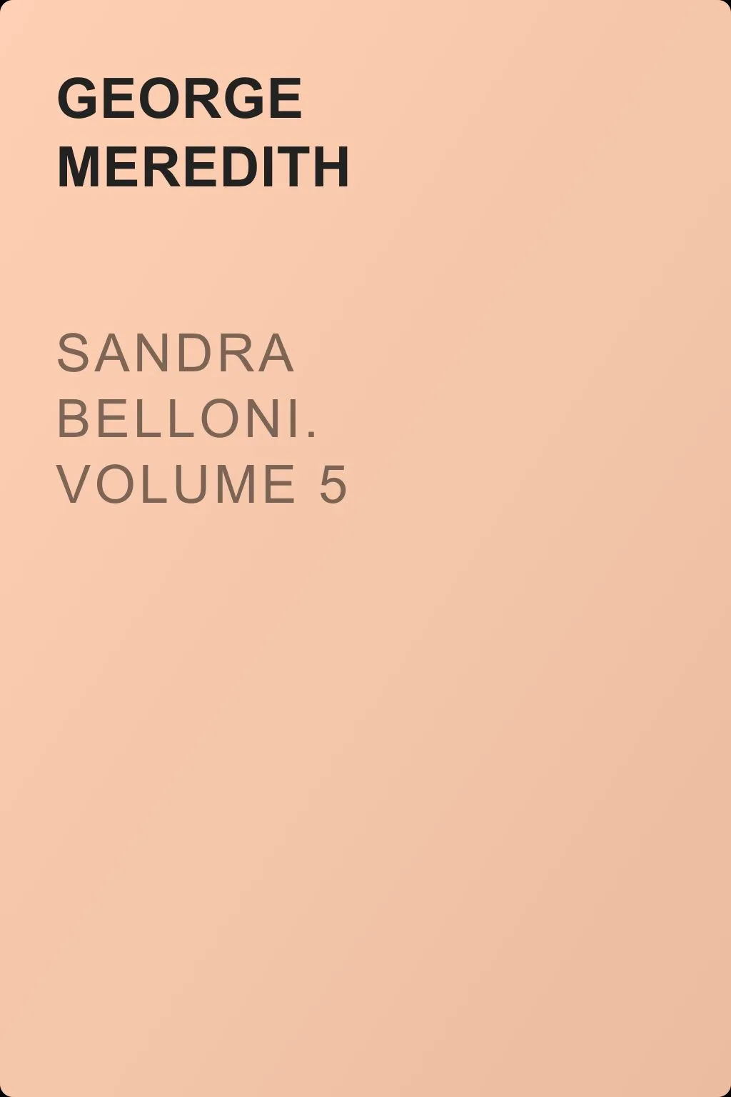 Sandra Belloni. Volume 5 — обложка книги