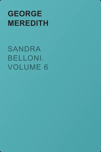 Sandra Belloni. Volume 6 — обложка книги