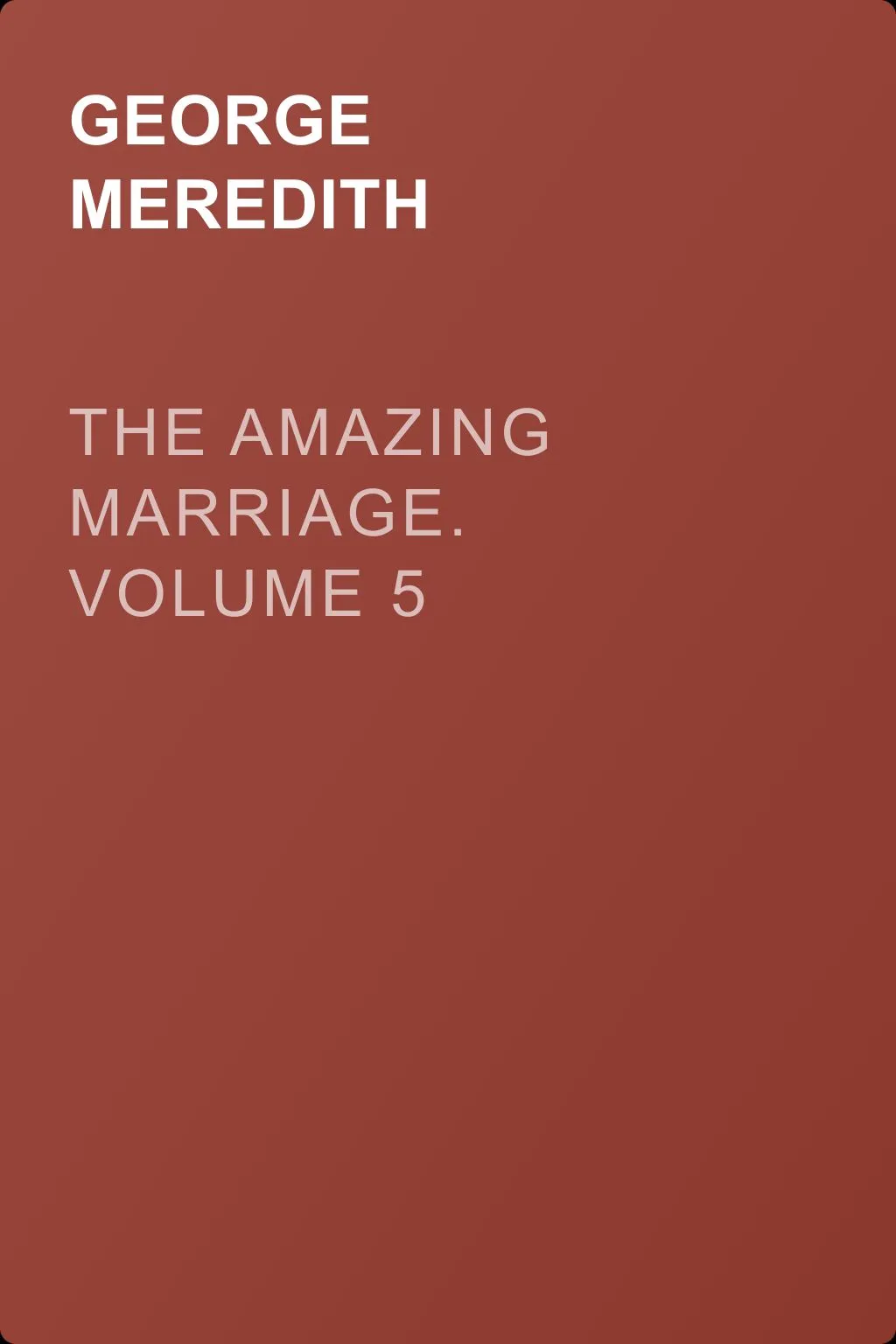 The Amazing Marriage. Volume 5 — обложка книги