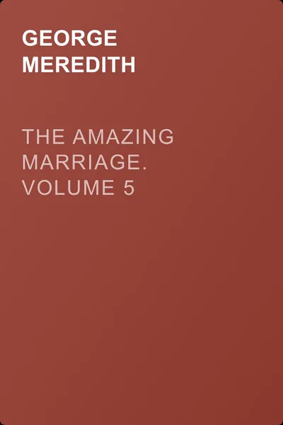 The Amazing Marriage. Volume 5 — обложка книги
