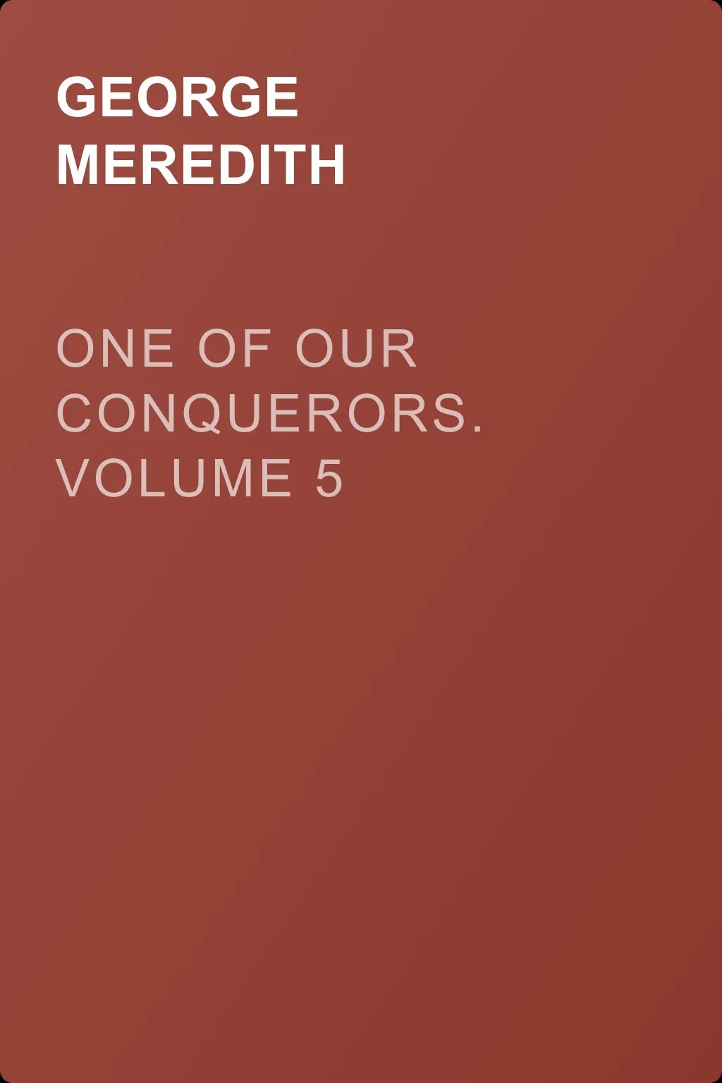 One of Our Conquerors. Volume 5 — обложка книги
