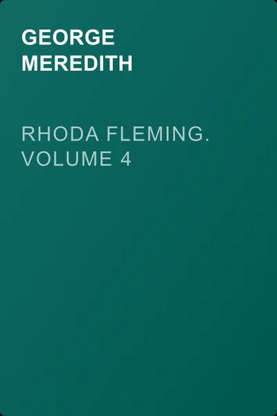 Rhoda Fleming. Volume 4 — обложка книги