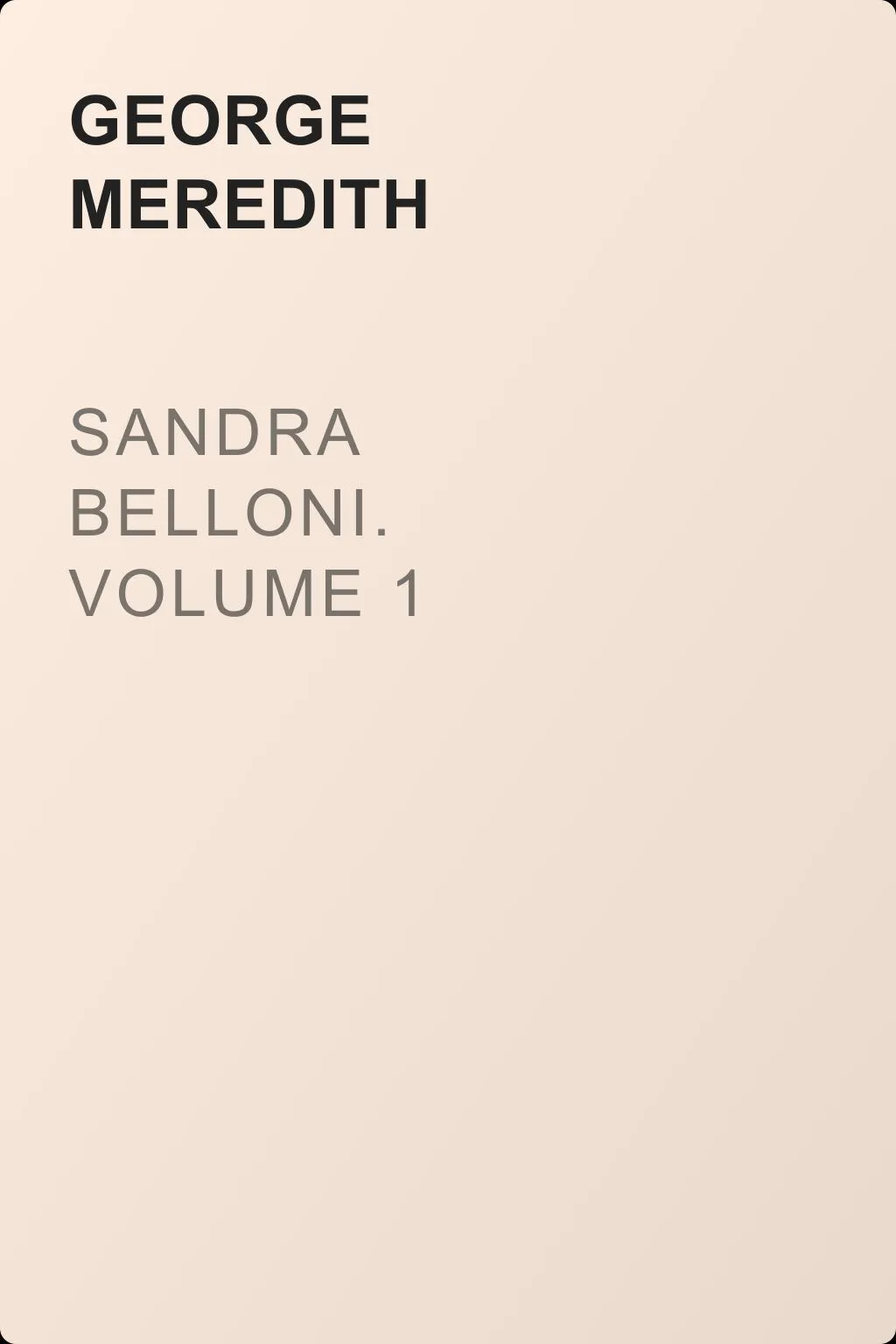 Sandra Belloni. Volume 1 — обложка книги