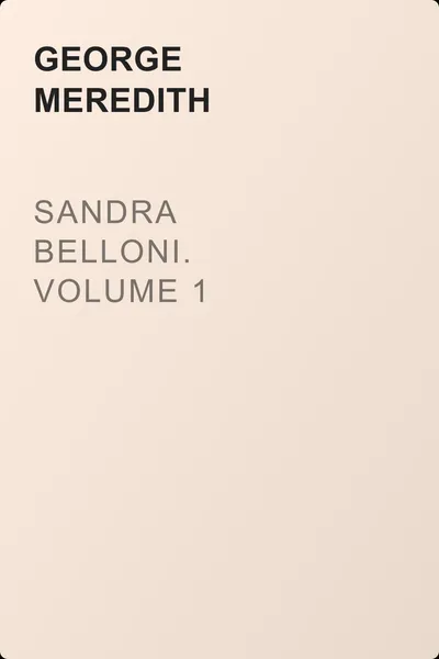 Sandra Belloni. Volume 1 — обложка книги