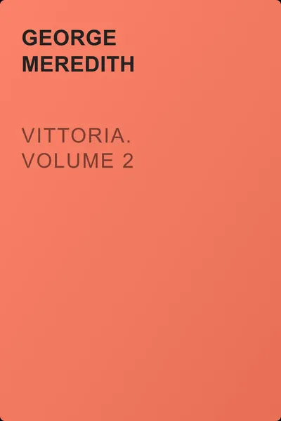 Vittoria. Volume 2 — обложка книги