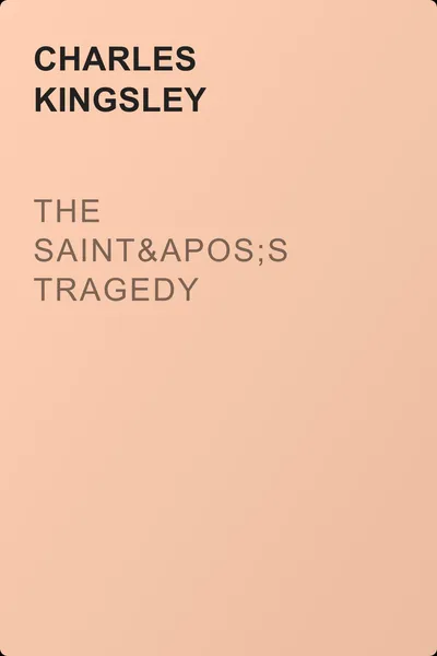 The Saint's Tragedy — обложка книги