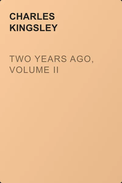 Two Years Ago, Volume II — обложка книги