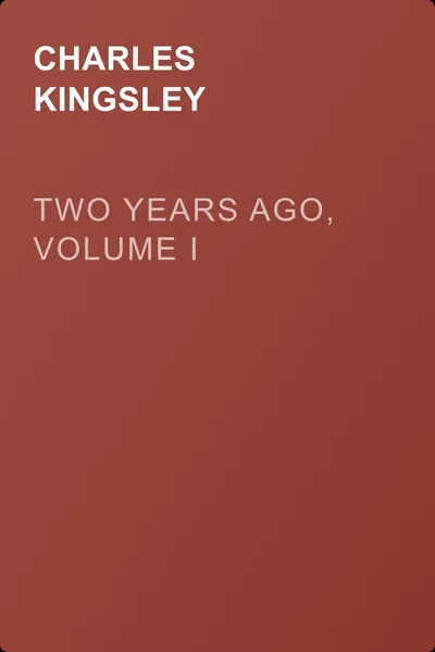 Two Years Ago, Volume I — обложка книги