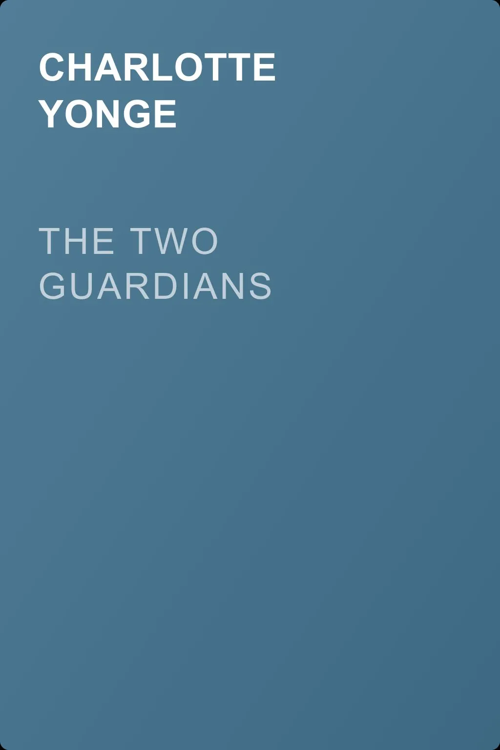 The Two Guardians — обложка книги