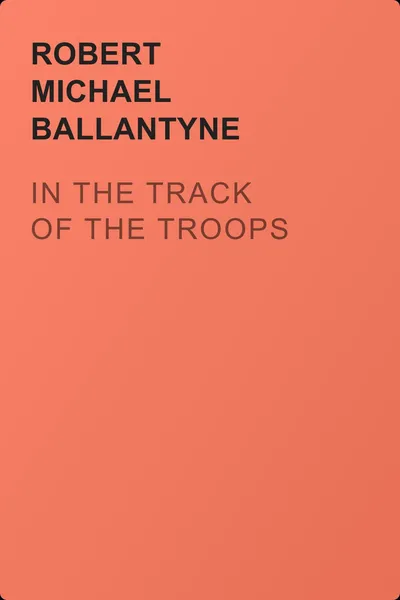 In the Track of the Troops — обложка книги