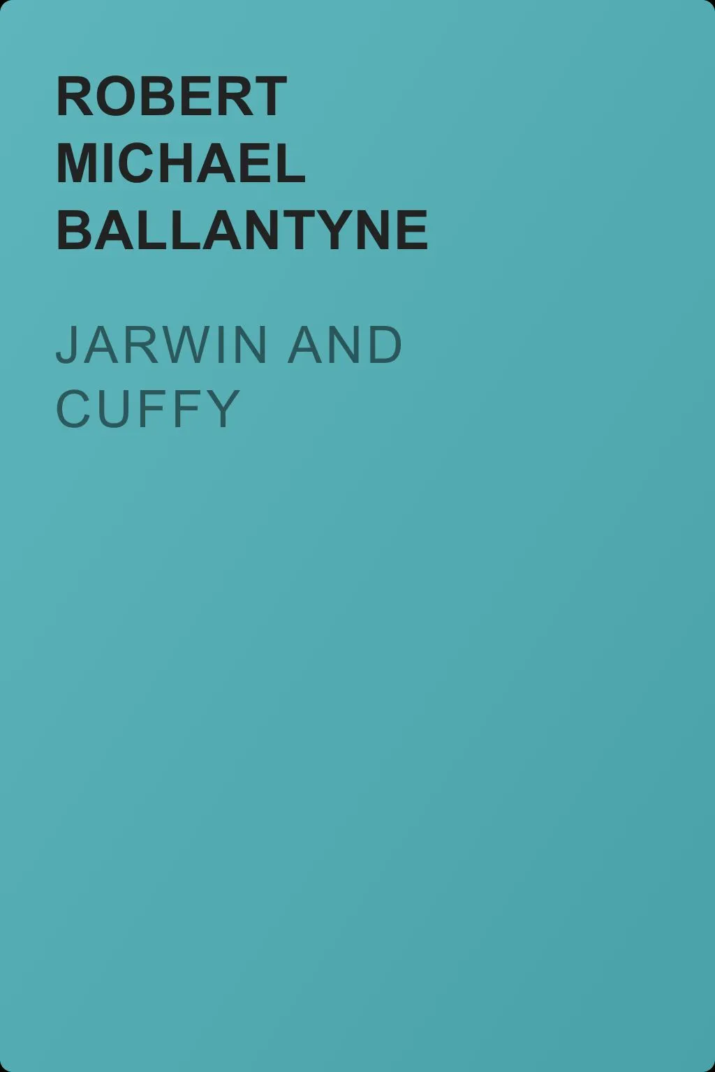 Jarwin and Cuffy — обложка книги