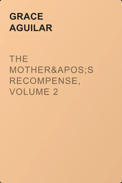 The Mother's Recompense, Volume 2 — обложка книги