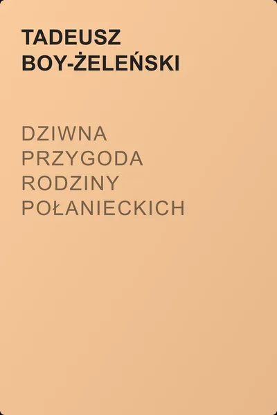 Dziwna przygoda rodziny Połanieckich — обложка книги