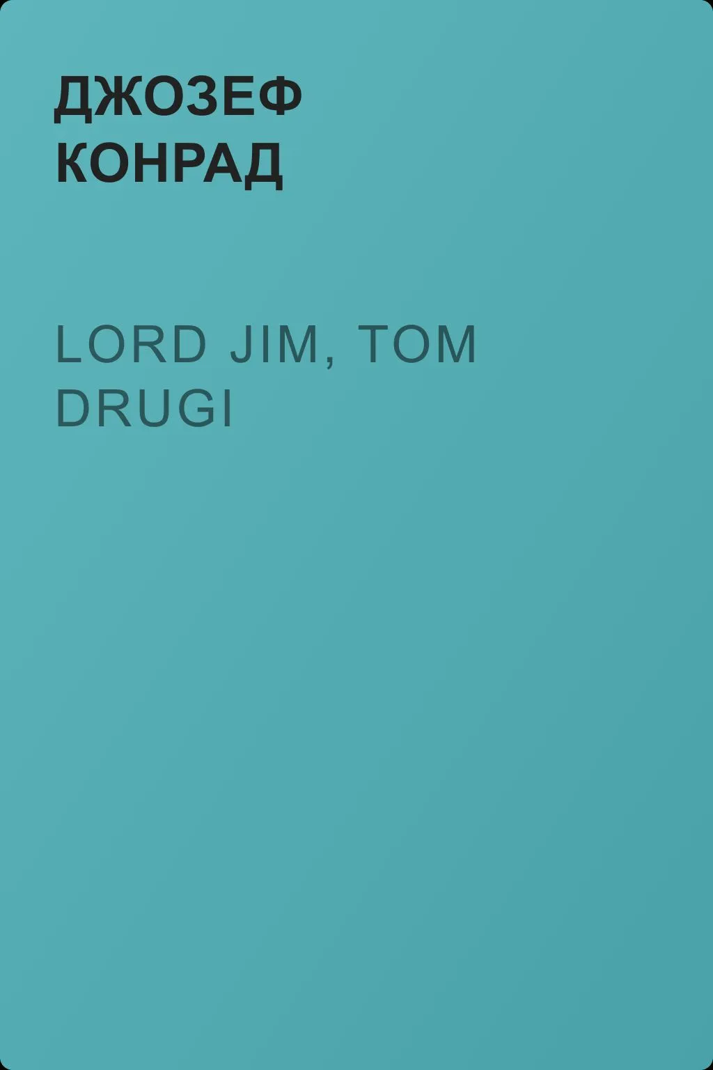 Lord Jim, tom drugi — обложка книги