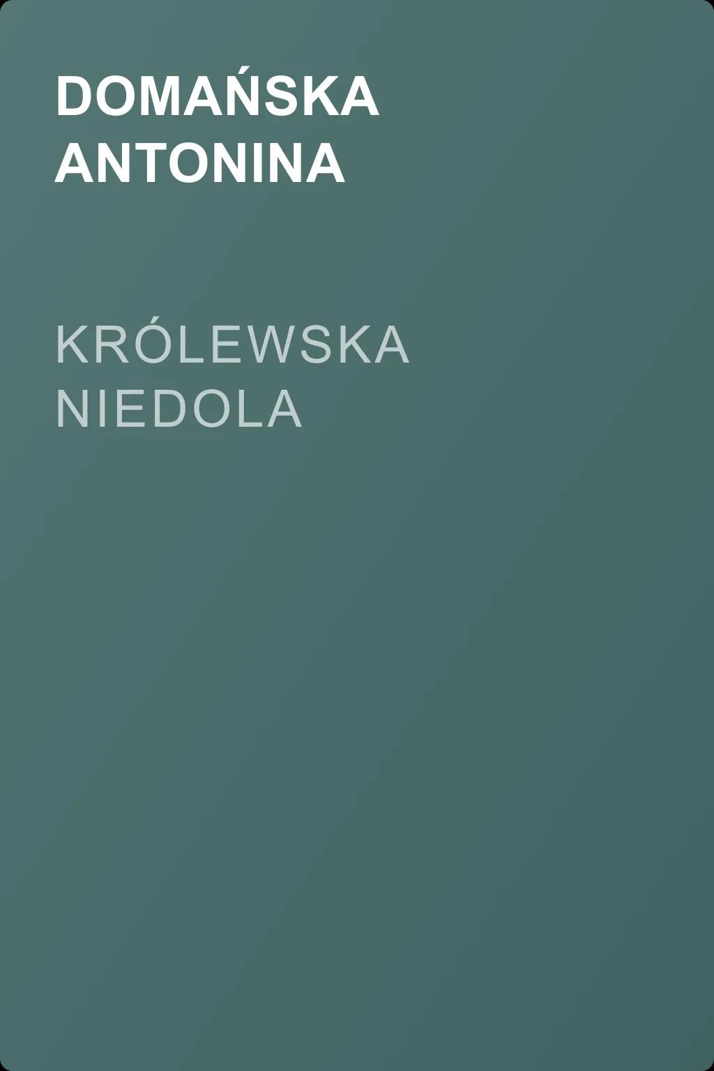 Królewska niedola — обложка книги