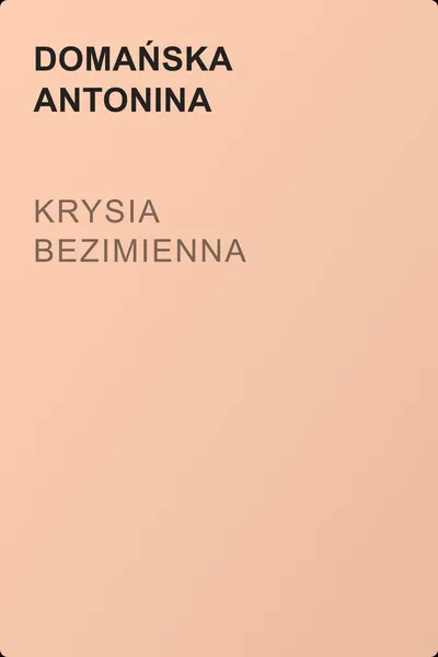 Krysia bezimienna — обложка книги
