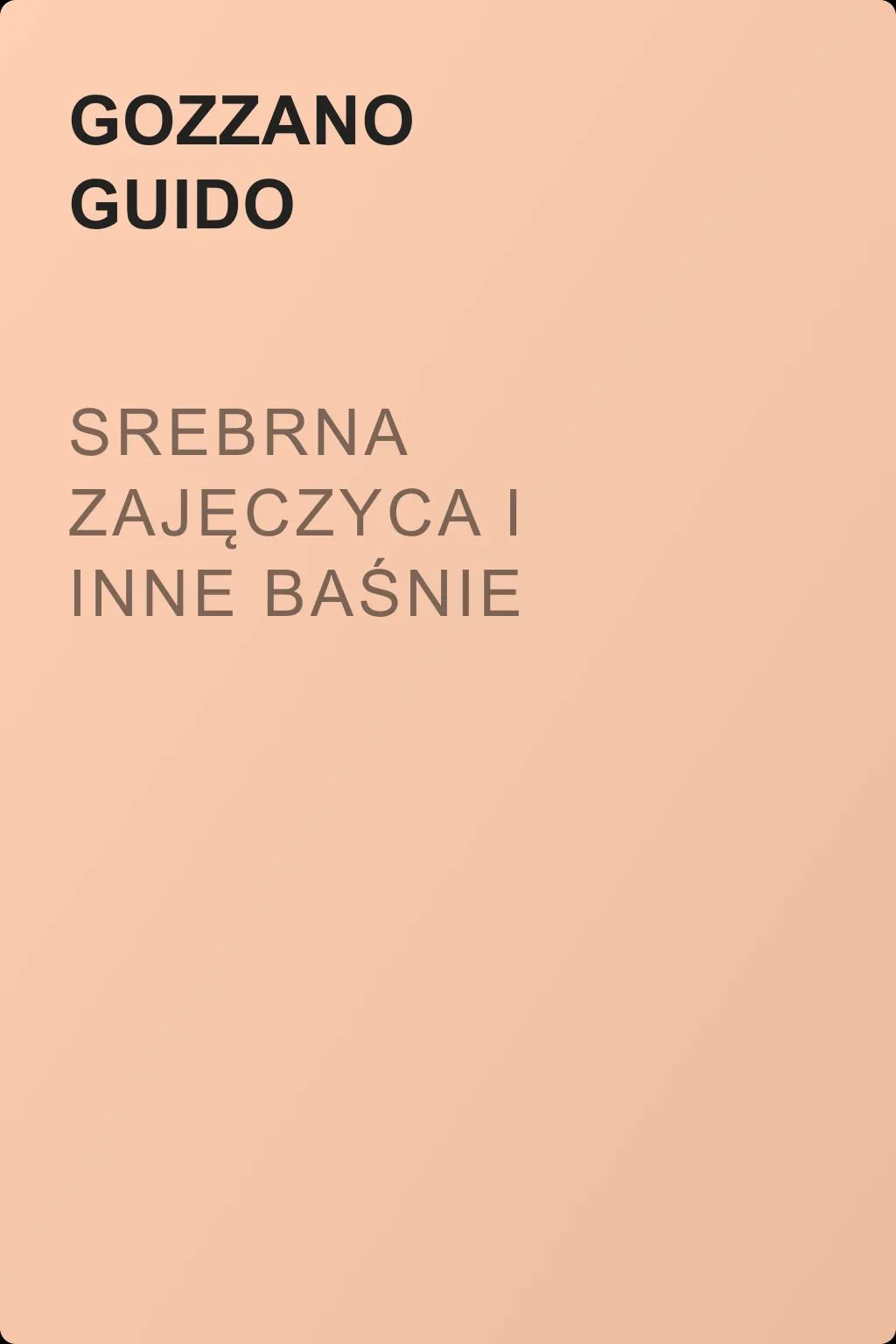 Srebrna zajęczyca i inne baśnie — обложка книги