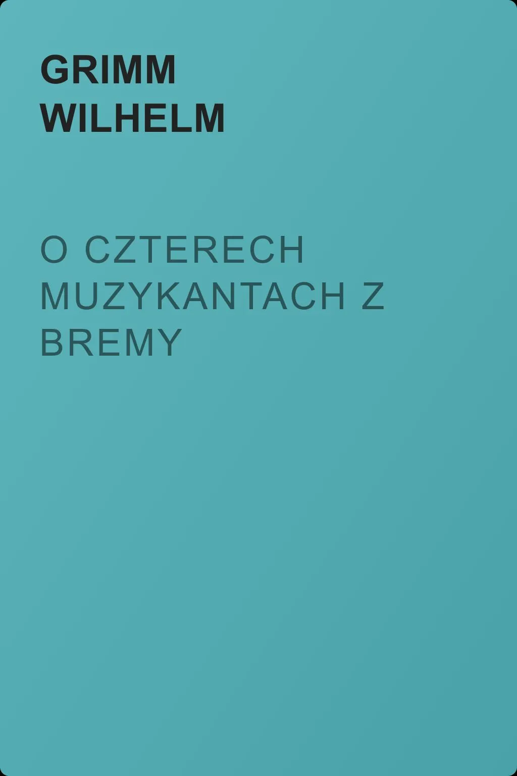 O czterech muzykantach z Bremy — обложка книги