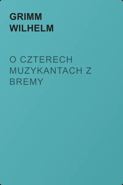 O czterech muzykantach z Bremy — обложка книги