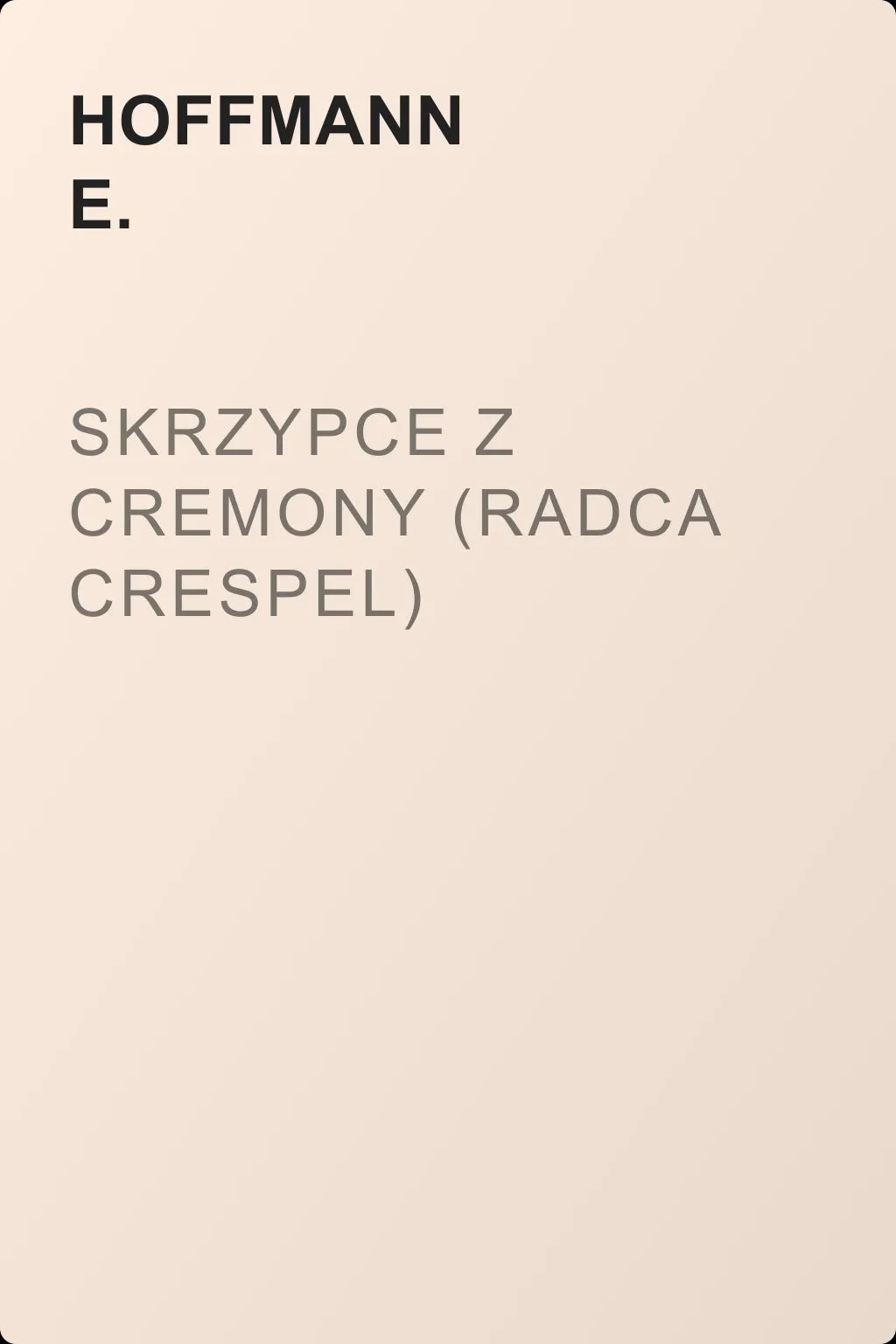 Skrzypce z Cremony (Radca Crespel) — обложка книги