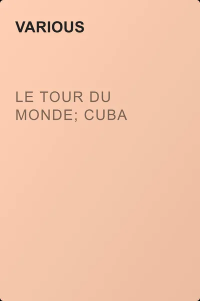 Le Tour du Monde; Cuba — обложка книги